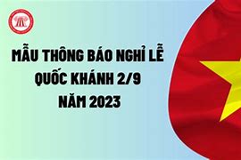 Nghỉ Lễ 2.9.2023