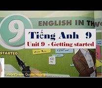 Tiếng Anh 9 Unit 9 Getting Started